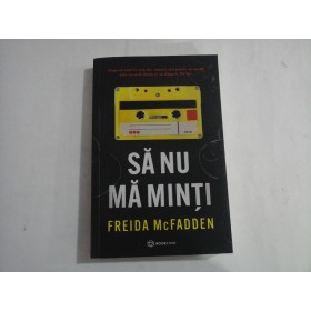 SA NU MA MINTI - FREIDA McFADDEN